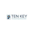TEN KEY ACCOUNTING SOLUTIONS