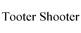 TOOTER SHOOTER
