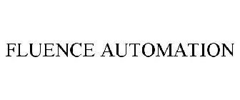 FLUENCE AUTOMATION