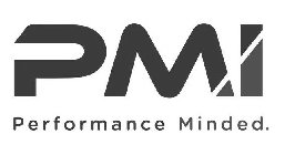 PMI PERFORMANCE MINDED