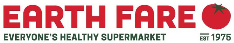 EARTH FARE EVERYONE'S HEALTHY SUPERMARKET EST 1975