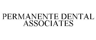 PERMANENTE DENTAL ASSOCIATES