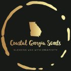 COASTAL GEORGIA SCENTS BLENDING WAX WITH CREATIVITY