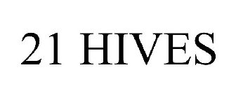 21 HIVES