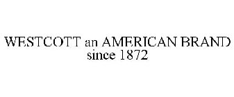 WESTCOTT AN AMERICAN BRAND SINCE 1872