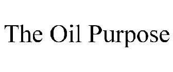 THE OIL PURPOSE