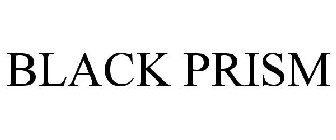 BLACK PRISM