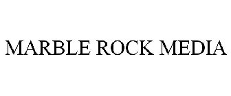 MARBLE ROCK MEDIA