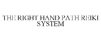 THE RIGHT HAND PATH REIKI SYSTEM
