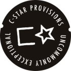 C C-STAR PROVISIONS UNCOMMONLY EXCEPTIONAL