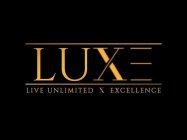 LIVE UNLIMITED X EXCELLENCE
