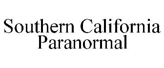 SOUTHERN CALIFORNIA PARANORMAL