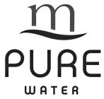 M PURE WATER
