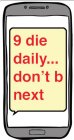 9 DIE DAILY...DON'T B NEXT