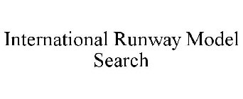 INTERNATIONAL RUNWAY MODEL SEARCH