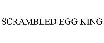 SCRAMBLED EGG KING