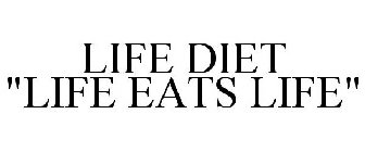 LIFE DIET 