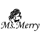MS. MERRY
