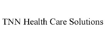 TNN HEALTH CARE SOLUTIONS