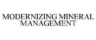 MODERNIZING MINERAL MANAGEMENT