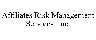 AFFILIATES RISK MANAGEMENT SERVICES, INC.