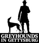 GREYHOUNDS IN GETTYSBURG