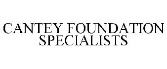 CANTEY FOUNDATION SPECIALISTS