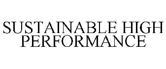 SUSTAINABLE HIGH PERFORMANCE