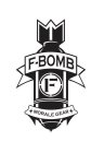 F-BOMB F MORALE GEAR