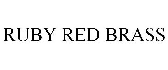 RUBY RED BRASS