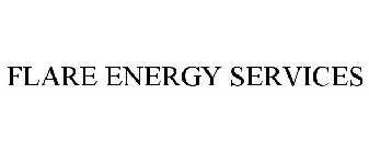 FLARE ENERGY SERVICES