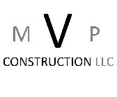 M V P CONSTRUCTION LLC