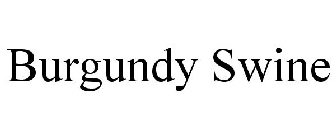 BURGUNDY SWINE