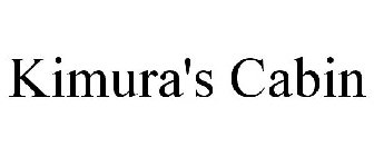 KIMURA'S CABIN