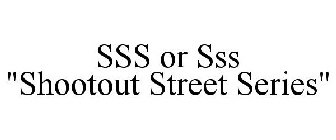 SSS OR SSS 
