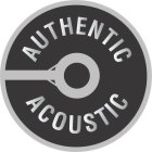 AUTHENTIC ACOUSTIC