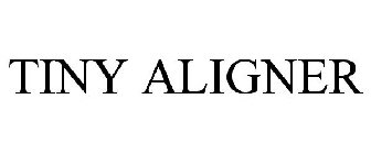 TINY ALIGNER