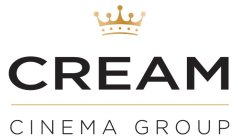 CREAM CINEMA GROUP