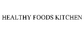 HEALTHY FOODS KITCHEN