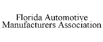FLORIDA AUTOMOTIVE MANUFACTURERS ASSOCIATION