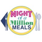 NIGHT OF A MILLION MEALS