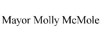 MAYOR MOLLY MCMOLE