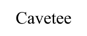CAVETEE