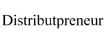 DISTRIBUTPRENEUR