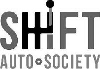 SHIFT AUTO SOCIETY