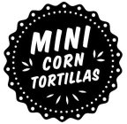 MINI CORN TORTILLAS