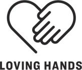 LOVING HANDS