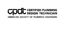 CPDT CERTIFIED PLUMBING DESIGN TECHNICIAN AMERICAN SOCIETY OF PLUMBING ENGINEERS