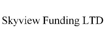 SKYVIEW FUNDING LTD