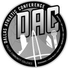 DALLAS ATHLETIC CONFERENCE DAC DALLAS COMMUNITY COLLEGES BROOKHAVEN · CEDAR VALLEY · EASTFIELD · MOUNTAIN VIEW · NORTH LAKE · RICHLAND